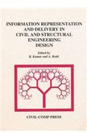 Information Representation and Delivery in Civil and Structural Engineering Design
