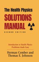 The Health Physics Solutions Manual