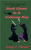 Dark Chant in a Crimson Key