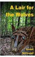 Lair for the Wolves