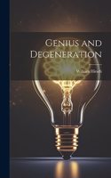 Genius and Degeneration
