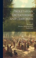 Proletarian Dictatorship and Terrorism