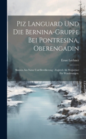 Piz Languard Und Die Bernina-gruppe Bei Pontresina, Oberengadin