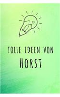 Tolle Ideen von Horst: Liniertes Notizbuch für deinen Vornamen