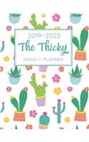 The Thicky 2019-2020 Weekly Planner
