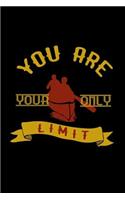 You are your only limit