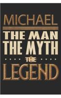 Michael The Man The Myth The Legend