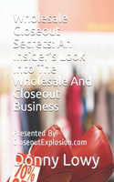 Wholesale Closeout Secrets