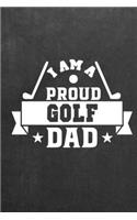 I Am A Proud Golf Dad