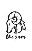 The Ram: Zodiac Sign Notebook for any true believer of astrology and horoscopes. DIY Journal and Diary - 120 Lined Pages