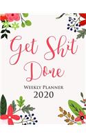 Get Sh*t Done 2020 Weekly Planner - Gift Agenda Diary for Girls