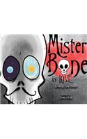 Mister Bone in Love