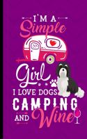 I'm A Simple Girl I Love Dogs Camping And Wine