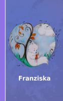 Franziska: Personalisiertes Notizbuch - Fuchs Mit Herz - Softcover - 120 Seiten - Leer / Blanko / Nummeriert - Notebook - Tagebuch - Diary - Bullet Journal - S