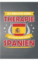 Ich brauche keine Therapie ich muss nur nach Spanien