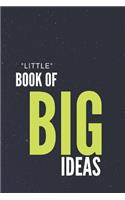 Little Book of Big Ideas