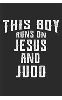 This Boy Runs on Jesus and Judo