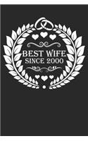 Best Wife Since 2000: Wife Gift Notebook, Wedding Anniversary Gift, Softcover (6x9 Inches) with 120 Pages