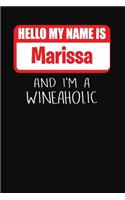 Hello My Name is Marissa And I'm A Wineaholic: Wine Tasting Review Journal