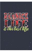 Bernice Life Is The Best Life