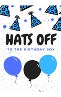 Hats Off to the Birthday Boy