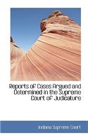 Reports of Cases Argued and Determined in the Supreme Court of Judicature