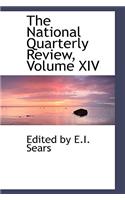 The National Quarterly Review, Volume XIV