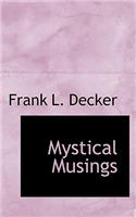 Mystical Musings