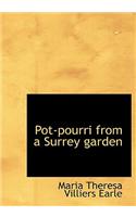 Pot-Pourri from a Surrey Garden: (English)