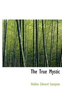 The True Mystic: (English)