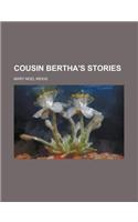 Cousin Bertha's Stories