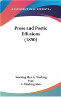 Prose and Poetic Effusions (1850)