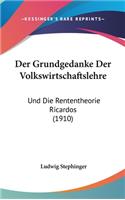 Der Grundgedanke Der Volkswirtschaftslehre