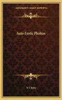 Auto-Erotic Phobias