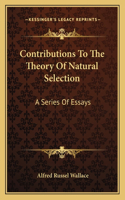 Contributions to the Theory of Natural Selection