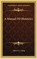 A Manual of Obstetrics