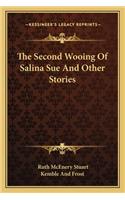 Second Wooing Of Salina Sue And Other Stories