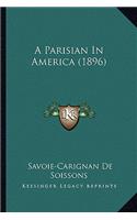 Parisian in America (1896)