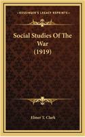 Social Studies of the War (1919)