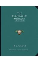 The Burning Of Moscow