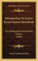 Introduction To Leaves From Nature's Storybook