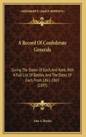 A Record Of Confederate Generals