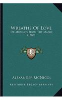 Wreaths Of Love
