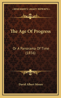 The Age Of Progress