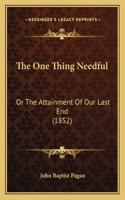 The One Thing Needful