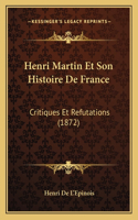 Henri Martin Et Son Histoire De France
