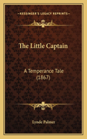 The Little Captain