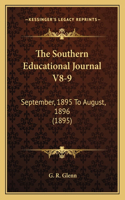 The Southern Educational Journal V8-9