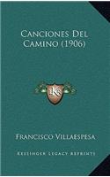 Canciones Del Camino (1906)