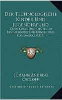 Technologische Kinder Und Jugendfreund